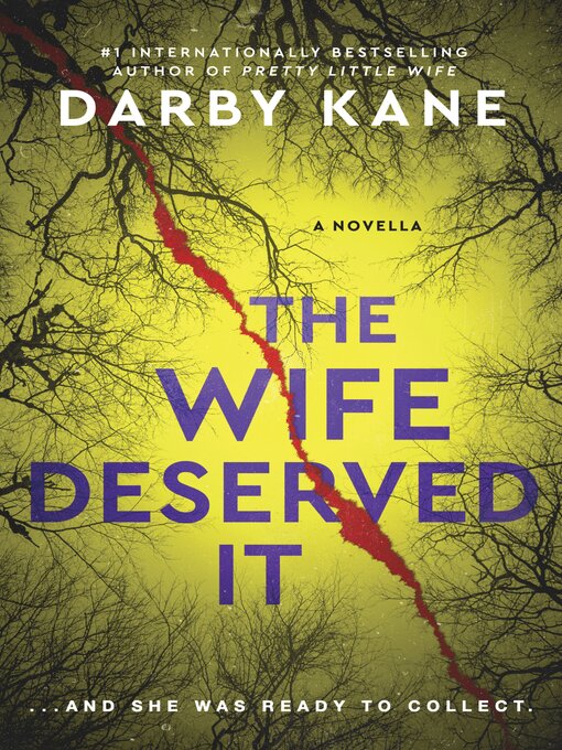 Title details for The Wife Deserved It by Darby Kane - Wait list